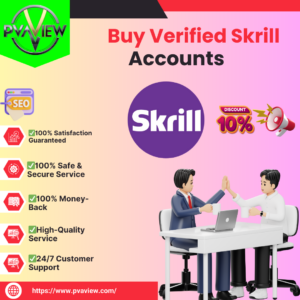 Buy Verified Skrill Accounts